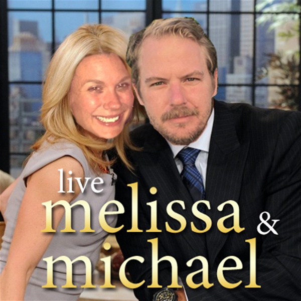 Artwork for Live! with Melissa and Michael
