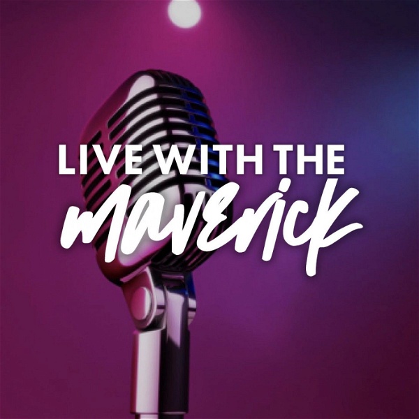 Artwork for Live With The Maverick