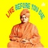 Live before you die- A podcast on the teachings from the Complete works of Swami Vivekananda