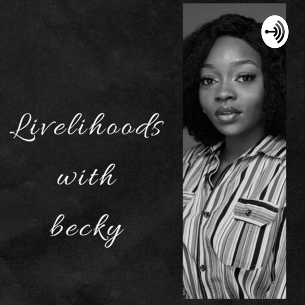 Artwork for LIVELIHOODS WITH BECKY