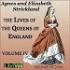 Lives of the Queens of England Volume 4, The by Agnes Strickland (1796 - 1874) and Elisabeth Strickland (1794 - 1875)
