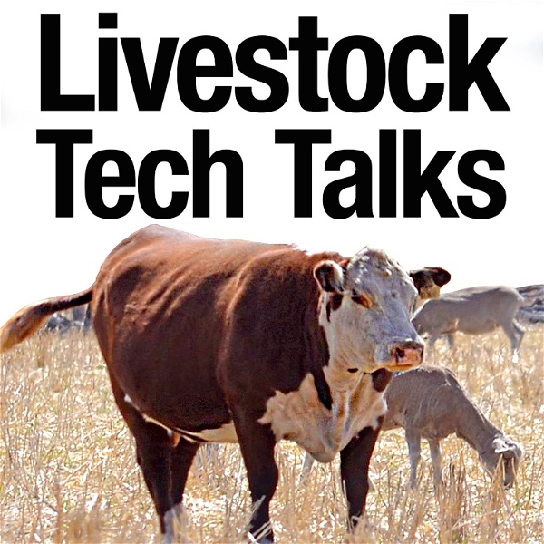 Artwork for Livestock Tech Talks