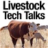 Livestock Tech Talks