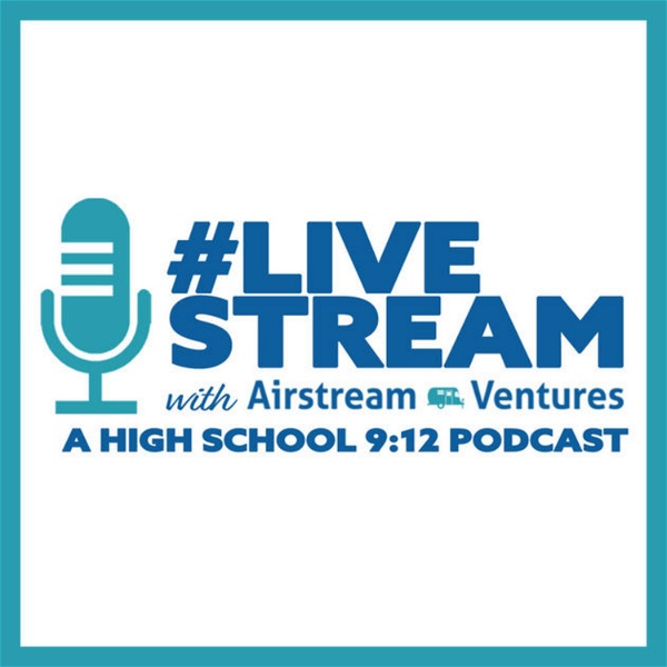Artwork for #LiveStream: A High School 9:12 Podcast