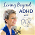 Living Beyond ADHD