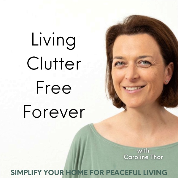 Artwork for Living Clutter Free Forever