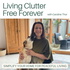 Living Clutter Free Forever