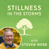 Stillness in the Storms