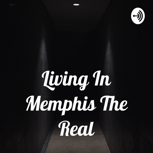Artwork for Living In Memphis The Real