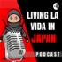 Living La Vida In Japan