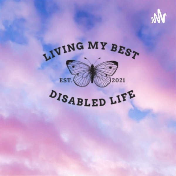Artwork for Living My Best Disabled Life
