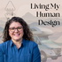 Living My Human Design