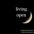 Living Open | Modern Magick and Spirituality for Mystics and Seekers