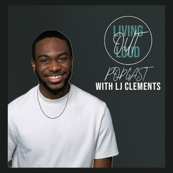 Artwork for Living Out Loud with LJ Clements