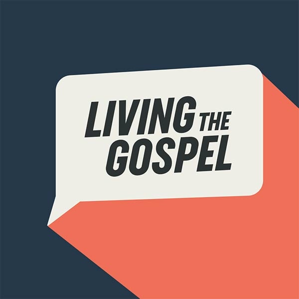 Artwork for Living The Gospel RSS
