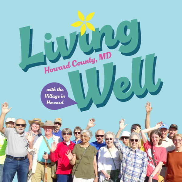 Artwork for Living Well with The Village in Howard