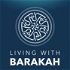 Living With Barakah