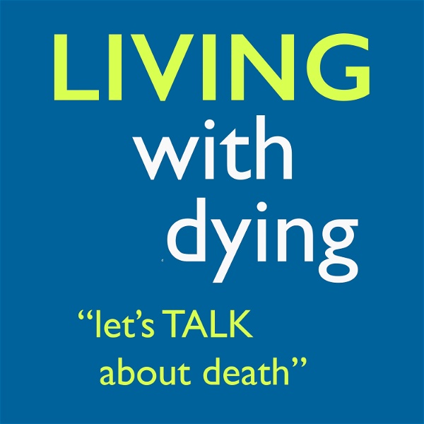 Artwork for Living with dying