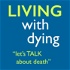 Living with dying