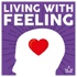 Living With Feeling