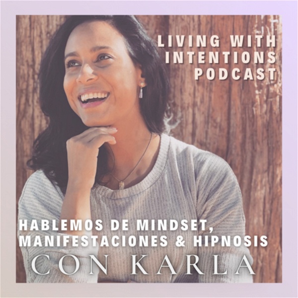 Artwork for Living with Intentions Podcast