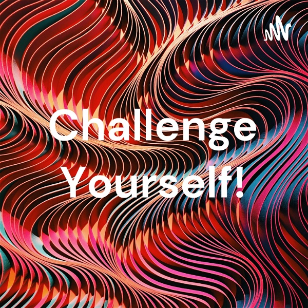 Artwork for Challenge Yourself!