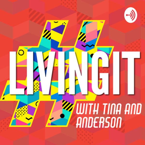 Artwork for #Livingit