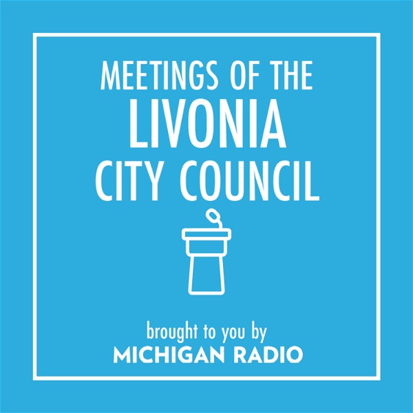 Artwork for Livonia City Council Meetings Podcast