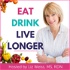 Eat, Drink, Live Longer