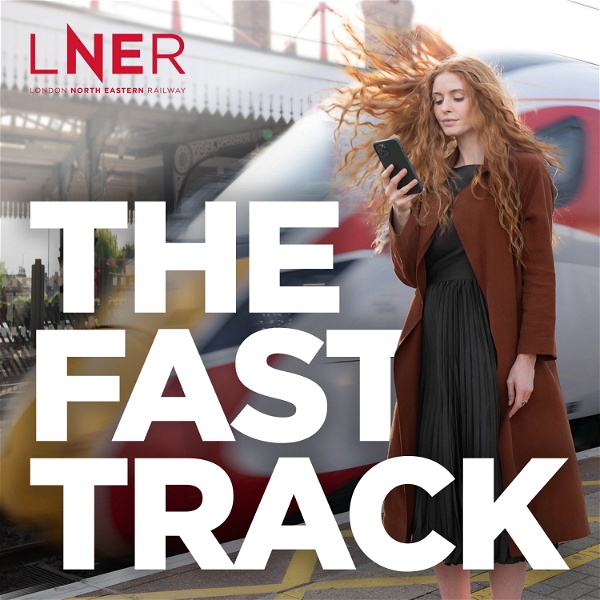 Artwork for LNER's The Fast Track