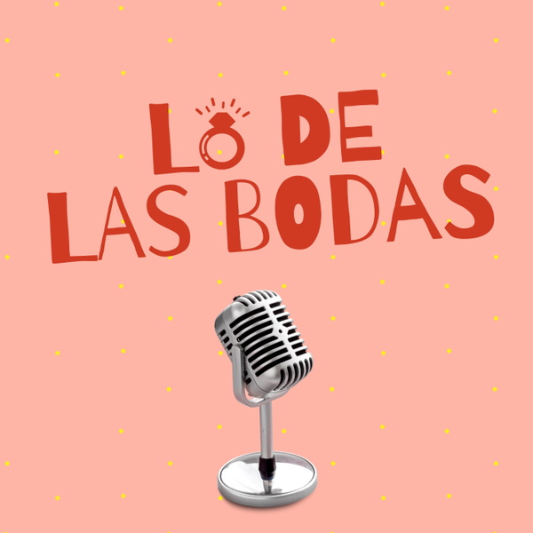 Artwork for Lo de las bodas!