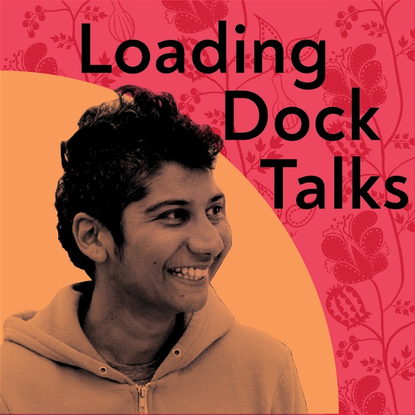 Artwork for Loading Dock Talks with Chef Preeti Mistry