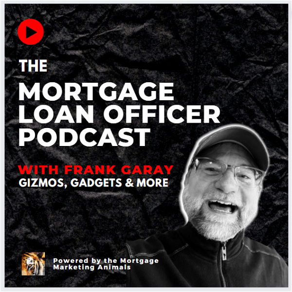 Artwork for Mortgage Loan Officer Podcast