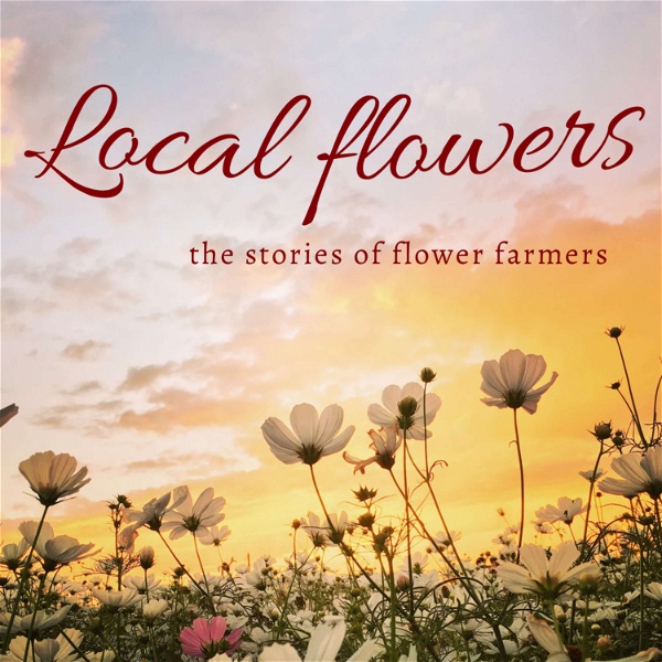 Artwork for Local Flowers Podcast