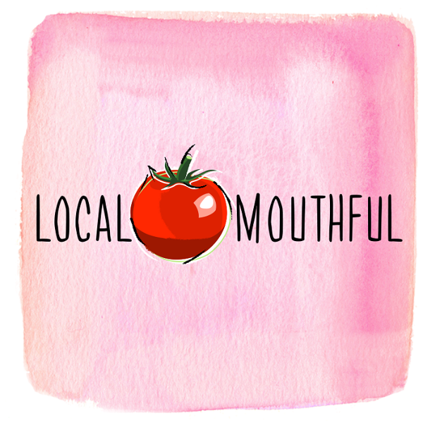 Artwork for Local Mouthful: A podcast for obsessed home cooks everywhere