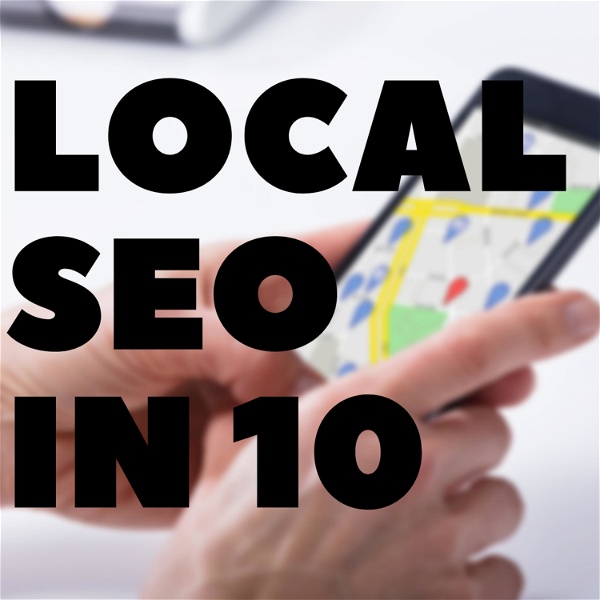 Artwork for Local SEO in 10