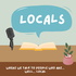 Locals