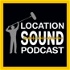 Location Sound Podcast