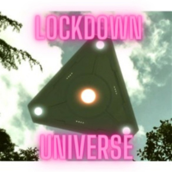 Artwork for Lockdown Universe
