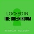 Locked in the Green Room
