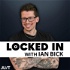 Locked In with Ian Bick