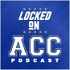 Locked On ACC - Daily College Football & Basketball Podcast