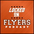 Locked On Flyers - Daily Podcast On The Philadelphia Flyers