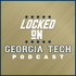 Locked On Georgia Tech - Daily Podcast On Georgia Tech Yellow Jackets Football & Basketball