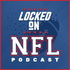 Locked On NFL – Daily Podcast On The National Football League