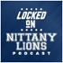 Locked On Nittany Lions - Daily Podcast On Penn State Nittany Lions Football & Basketball