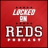 Locked On Reds - Daily Podcast On The Cincinnati Reds