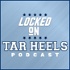 Locked On Tar Heels - Daily Podcast On North Carolina Tar Heels Football & Basketball