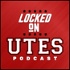 Locked On Utes - Daily Podcast On Utah Utes