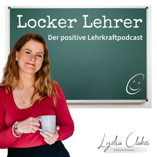 Artwork for Locker Lehrer! Der positive Lehrkraftpodcast